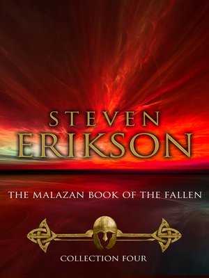 cover image of The Malazan Book of the Fallen--Collection 4